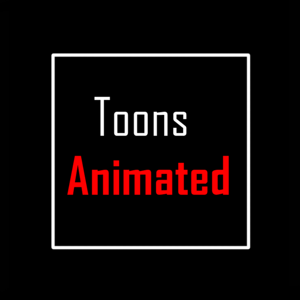 Toons Animated